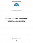 RESENHA DO DOCUMENTÁRIO “MISTERIOS DA MEMÓRIA”