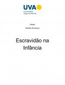 A Escravidão na Infância