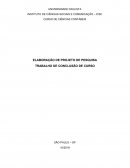 ELABORAÇÃO DE PROJETO DE PESQUISA TRABALHO DE CONCLUSÃO DE CURSO