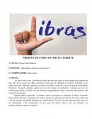 O PROJETO DE CURSO DA OFICINA LIBERTE