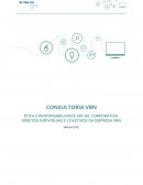 A ÉTICA E RESPONSABILIDADE SOCIAL CORPORATIVA: DIREITOS INDIVIDUAIS E COLETIVOS DA EMPRESA VBN