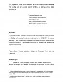 O PAPEL DO JUIZ DE GARANTIAS E DA AUDIÊNCIA DE CUSTÓDIA NO CÓDIGO DE PROCESSO PENAL