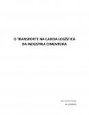 O TRANSPORTE NA CADEIA LOGÍSTICA DA INDÚSTRIA CIMENTEIRA