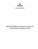 O TRÁFICO DE ORGÃOS: PONTOS POSITIVOS E NEGATIVOS DA (IM) POSSIBILIDADE DE LEGALIZAÇÃO NO BRASIL
