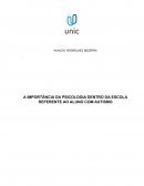 A IMPORTÂNCIA DA PSICOLOGIA DENTRO DA ESCOLA REFERENTE AO ALUNO COM AUTISMO