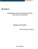 UNIVERSIDADE ESTÁCIO DE SÁ MBA EM ARQUITETURA E PROJETOS DE CLOUD COMPUTING