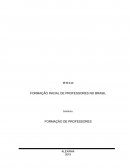 A FORMAÇÃO INICIAL DE PROFESSORES NO BRASIL