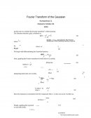 The Fourier Transform of the Gaussian