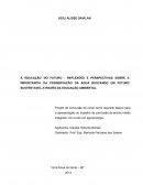 A IMPORTÂNCIA DA CONSERVAÇÃO DA ÁGUA BUSCANDO UM FUTURO SUSTENTÁVEL ATRAVÉS DA EDUCAÇÃO AMBIENTAL
