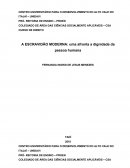 A ESCRAVIDÃO MODERNA: UMA AFRONTA A DIGNIDADE DA PESSOA HUMANA