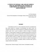 O TRÁFICO DE DROGAS: UMA ANÁLISE SOBRE A CRISE DE ABSTINÊNCIA RELACIONADA AO COMETIMENTO DE CRIMES NA CIDADE DE ARAPUTANGA-