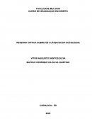 RESENHA CRITICA SOBRE OS CLÁSSICOS DA SOCIOLOGIA