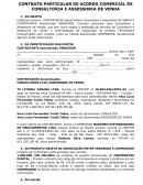 O CONTRATO PARTICULAR DE ACORDO COMERCIAL DE CONSULTORIA E ASSESSORIA DE VENDA