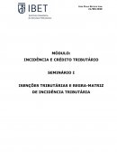 ISENÇÕES TRIBUTÁRIAS E REGRA-MATRIZ DE INCIDÊNCIA TRIBUTÁRIA