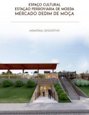 CENTRO CULTURAL ESTAÇÃO FERROVIÁRIA DE MOEDA “MERCADO DEDIN DE PROSA”