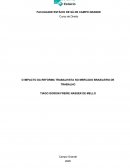 O IMPACTO DA REFORMA TRABALHISTA NO MERCADO BRASILEIRO DE TRABALHO