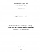 O PROJETO DE PESQUISA - A USURPAÇÃO DA FUNÇÃO LEGISLATIVA - ATIVISMO JUDICIAL