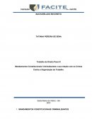 Os Mandamentos Constitucionais Criminalizastes e sua relação com os Crimes Contra a Organização do Trabalho