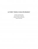 A Lei 10.639- “História e Cultura Afro-Brasileira”