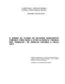 O ensino do substantivo tomando como base a letra da música “Criança não trabalha”, de Arnaldo Antunes e Paulo Tatit