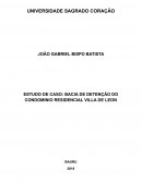 ESTUDO DE CASO: BACIA DE DETENÇÃO DO CONDOMINIO RESIDENCIAL VILLA DE LEON