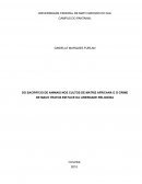 DO SACRIFICIO DE ANIMAIS NOS CULTOS DE MATRIZ AFRICANA E O CRIME DE MAUS TRATOS EM FACE DA LIBERDADE RELIGIOSA