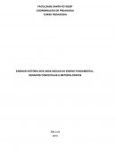 O Ensinar História nos anos Iniciais do Ensino Fundamental: Desafios conceituais e metodológicos.