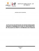 AS POLÍTICAS DE MITIGAÇÃO DO ESTADO BRASILEIRO DURANTE A PANDEMIA DA COVID-19 E SEUS IMPACTOS NA VIOLAÇÃO DO DIREITO À INTIMIDADE DAS PESSOAS