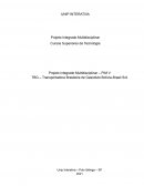 O Projeto Integrado Multidisciplinar Cursos Superiores de Tecnologia