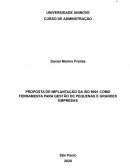 PROPOSTA DE IMPLANTAÇÃO DA ISO 9001 COMO FERRAMENTA PARA GESTÃO DE PEQUENAS E GRANDES EMPRESAS
