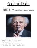 O desafio de amar Zygmunt Bauman