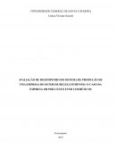 AVALIAÇÃO DE DESEMPENHO DO SISTEMA DE PRODUÇÃO DE UMA EMPRESA DO SETOR DE BELEZA FEMININO: O CASO DA EMPRESA 100 POR CENTO EVER COSMÉTICOS