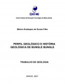 PERFIL GEOLÓGICO E HISTÓRIA GEOLÓGICA DE BUNGLE BUNGLE TRABALHO DE GEOLOGIA