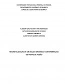 RECRISTALIZAÇÃO DE UM SÓLIDO ORGÂNICO E DETERMINAÇÃO DO PONTO DE FUSÃO