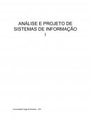 A ANÁLISE E PROJETO DE SISTEMAS DE INFORMAÇÃO