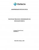 AS POLÍTICAS PÚBLICAS E ORGANIZAÇÃO DA EDUCAÇÃO BÁSICA