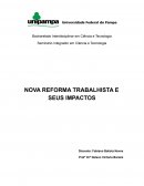 A NOVA REFORMA TRABALHISTA E SEUS IMPACTOS