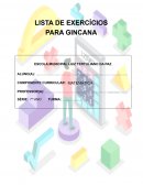 A LISTA DE EXERCÍCIOS PARA GINCANA