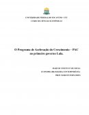 O Programa de Aceleração do Crescimento – PAC no Primeiro Governo Lula