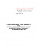 TRABALHO DO CURSO DE EDUCAÇÃO FÍSICA REFORMULADO DEVIDO À PANDEMIA COVID-19: ESTÁGIO CURRICULAR I: INICIAÇÃO E TREINAMENTO DESPORTIVO