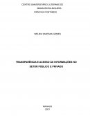 TRANSPARÊNCIA E ACESSO ÀS INFORMAÇÕES NO SETOR PÚBLICO E PRIVADO