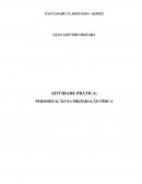 A ATIVIDADE PRÁTICA: PERIODIZAÇÃO NA PREPARAÇÃO FÍSICA