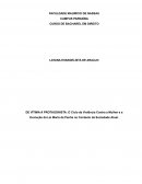 O Ciclo da Violência Contra a Mulher e a Evolução da Lei Maria da Penha no Contexto da Sociedade Atual.