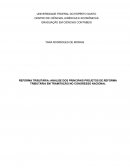 REFORMA TRIBUTÁRIA: ANÁLISE DOS PRINCIPAIS PROJETOS DE REFORMA TRIBUTÁRIA EM TRAMITAÇÃO NO CONGRESSO NACIONAL