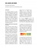 O SISTEMA E ESTRUTURA DE CLASSIFICAÇÃO DE USO BIM Building Information Modeling (BIM) foi definido como “o