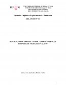 DESTILAÇÃO POR ARRASTE A VAPOR – EXTRAÇÃO DE ÓLEO ESSENCIAL DE FOLHA DE EUCALIPTO