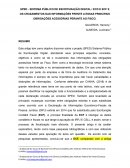 SPED - SISTEMA PÚBLICO DE ESCRITURAÇÃO DIGITAL / ECD E ECF E OS CRUZAMENTOS DAS INFORMAÇÕES FRENTE A ESSAS PRINCIPAIS OBRIGAÇÕES ACESSÓRIAS PERANTE AO FISCO.