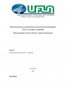 A Determinação da Concentração de Peróxido de Hidrogênio (H2O2) em Água Oxigenada