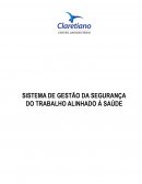 Sistema de Gestão da Segurança do Trabalho Alinhado à Saúde.