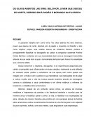 DE OLHOS ABERTOS LHE DIREI, BELCHIOR, JOVEM QUE DESCEU DO NORTE, DIZENDO SIM A PAIXÃO E MORANDO NA FILOSOFIA